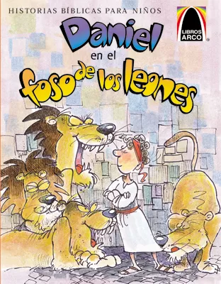 Libros Arco: Daniel en el foso de los leones (Arch Books: Daniel and the Roaring Lions)