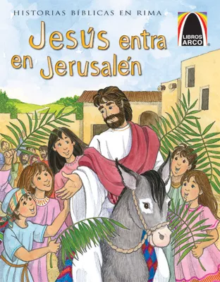 Libros Arco: Jesús entra en Jerusalén (Arch Books: Jesus Enters Jerusalem)