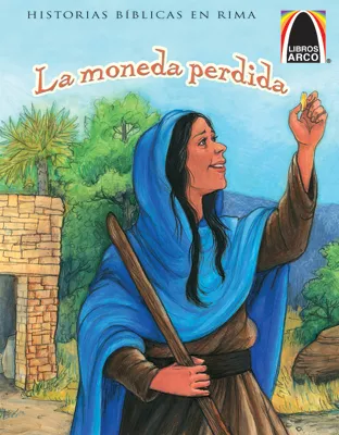 Libros Arco: La moneda perdida (Arch Books: The Lost Coin)