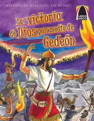 Libros Arco: La victoria de Dios por medio de Gedeón (Arch Books: God Provides Victory through Gideo