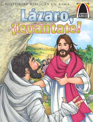 Libros Arco: Lazaro, ¡levántate! (Arch Books: Get up, Lazarus!)
