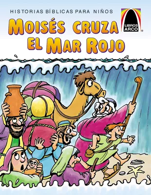 Libros Arco: Moisés cruza el Mar Rojo (Arch Books: Moses' Dry Feet)