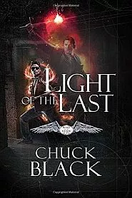 Light of the Last: Wars of the Realm, Book 3 (Chuck Black)