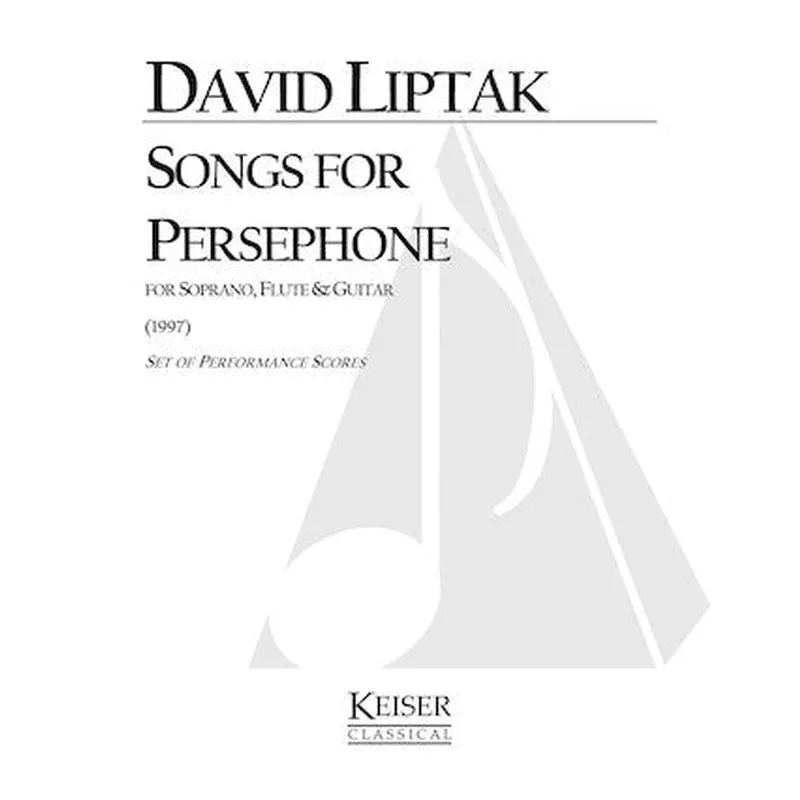 Liptak: Songs for Persephone