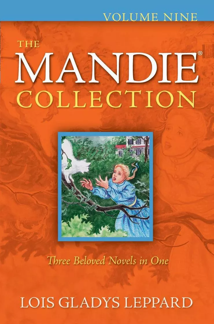 The Mandie Collection, Volume 9 (Lois Gladys Leppard)