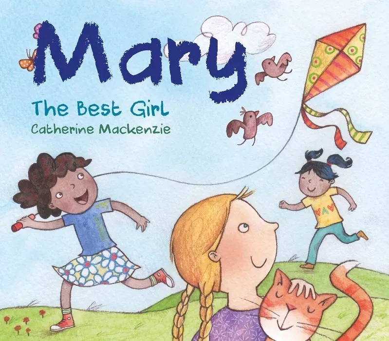 Mary: The Best Girl (Catherine MacKenzie)