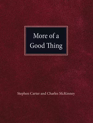 MORE OF A GOOD THING