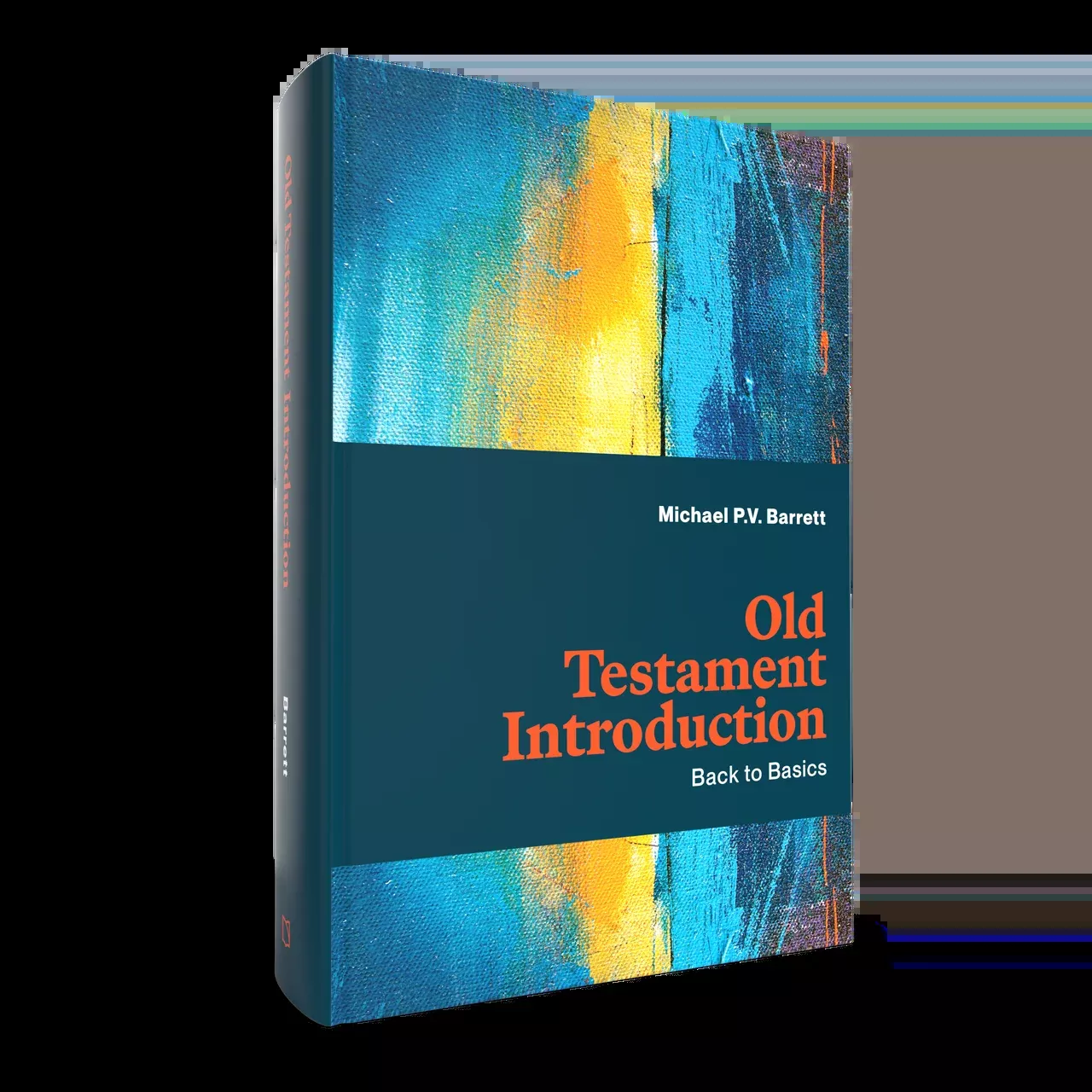 Old Testament Introduction: Back to Basics (Barrett)