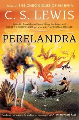 Perelandra Book #2 of The Space Trilogy (C.S. Lewis)