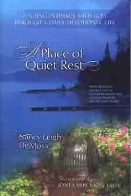 A Place of Quiet Rest