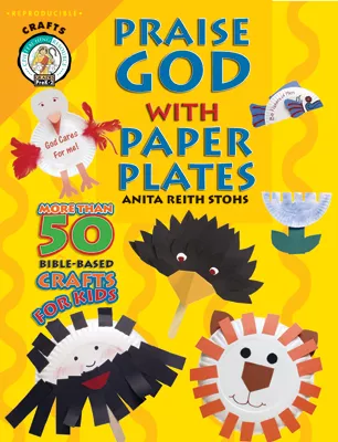 Praise God with Paper Plates