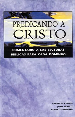 Predicando a Cristo (Preaching Christ)