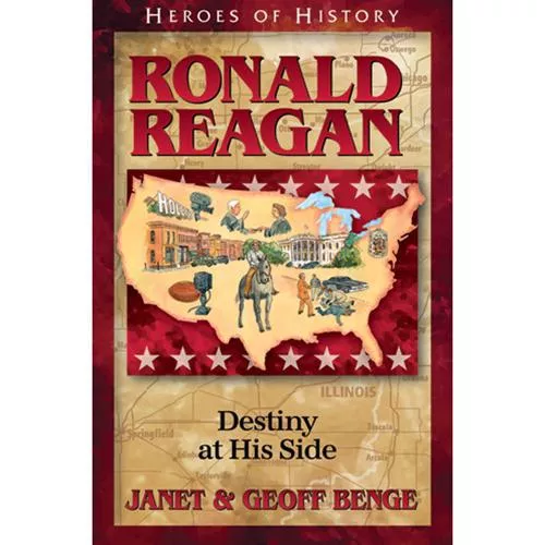 Ronald Reagan: Destiny at His Side (Janet and Geoff Benge)