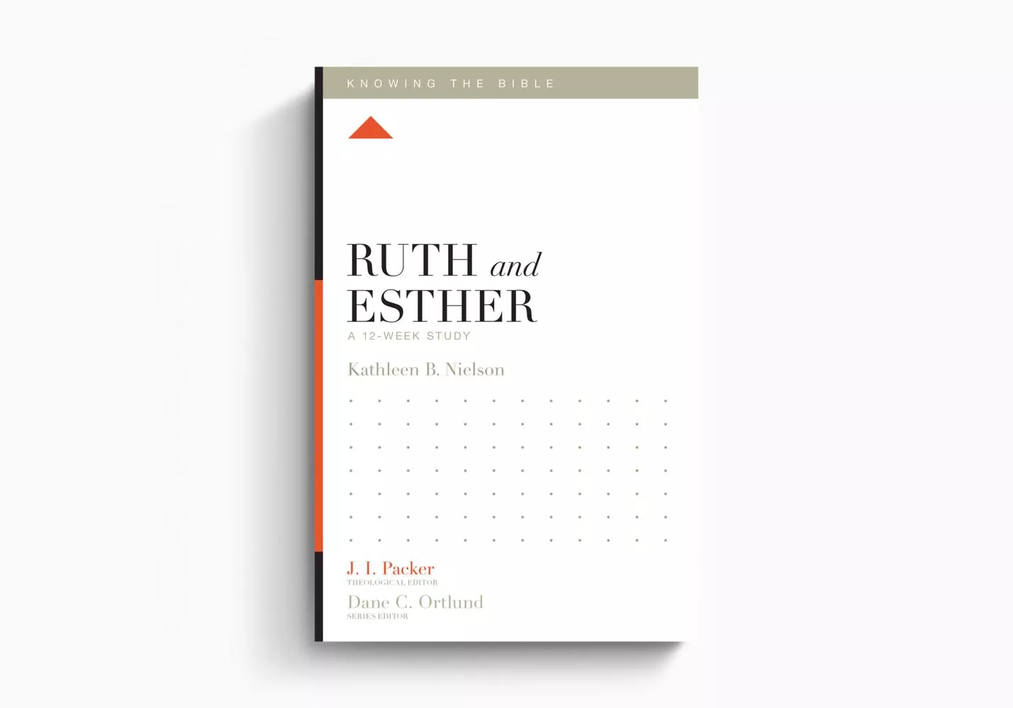 Ruth and Esther: A 12-Week Study