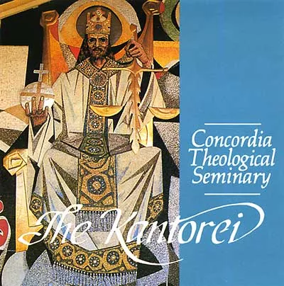 The Seminary Kantorei: Through the Church Year (CD)