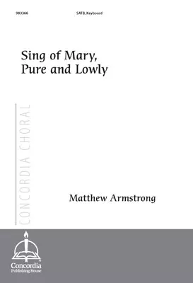Sing of Mary, Pure and Lowly (Armstrong)