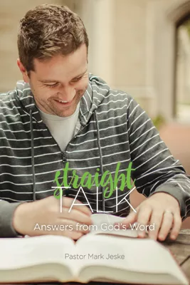 Straight Talk: Answers From God's Word (ebook Edition)
