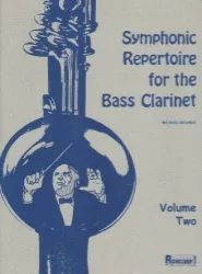 Symphonic Repertoire for the Bass Clarinet – Volume 2