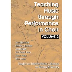 Teaching Music Through Performance in Choir, Volume 2 - Book
