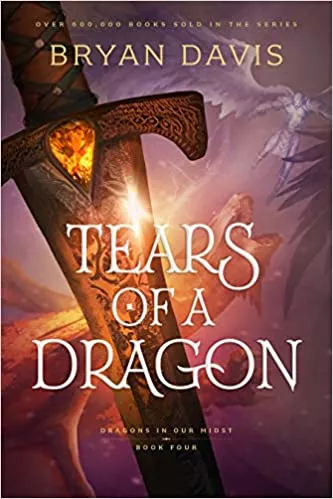 Tears of a Dragon (Dragons in Our Midst #4) (Bryan Davis)