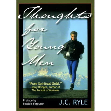 Thoughts for Young Men by J.C. Ryle (Paperback)