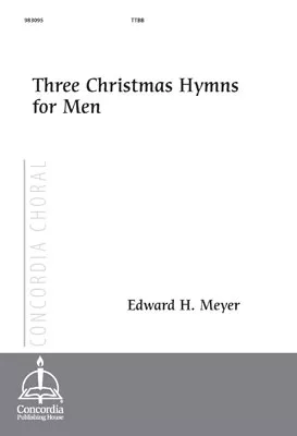 Three Christmas Hymns for Men