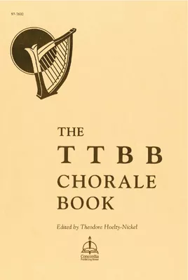 The TTBB Chorale Book, Vol. 1