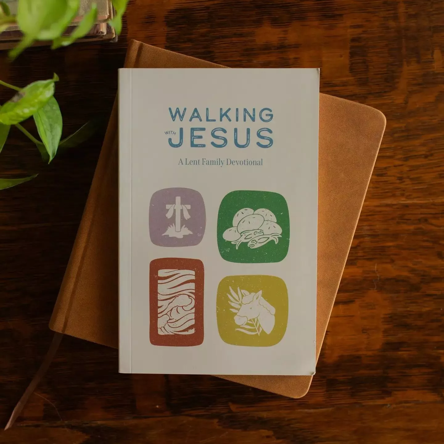 Walking with Jesus Family Lent Devotional