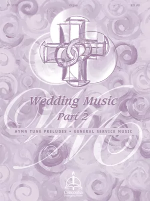 Wedding Music, Part II (Hymn Tune Preludes)