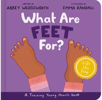 What Are Feet For? Board Book (Abbey Wedgeworth)