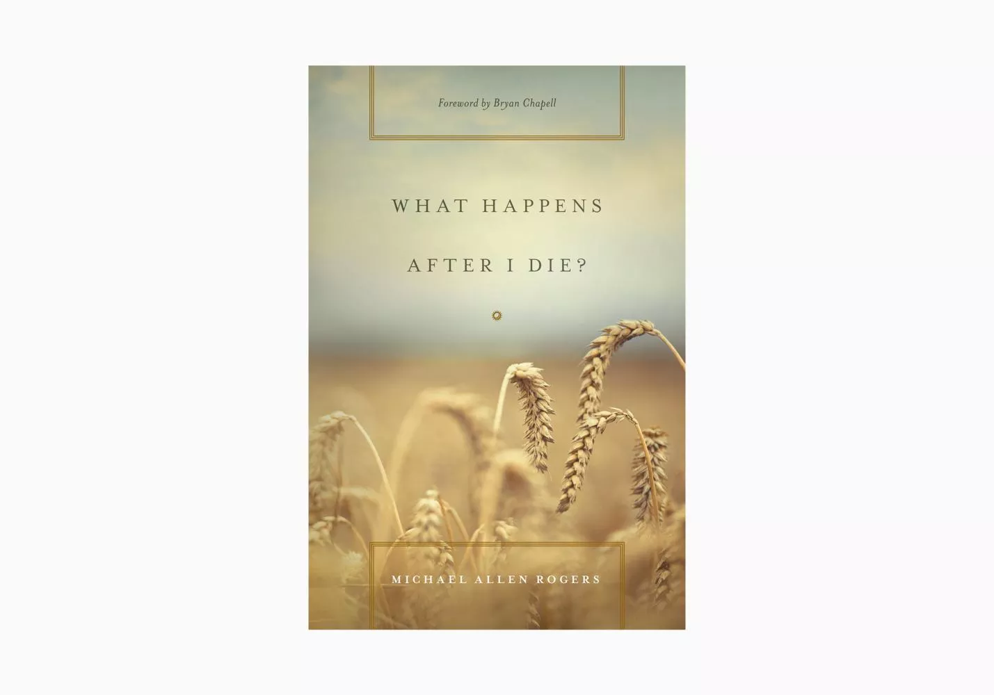 What Happens After I Die? (Ebook)