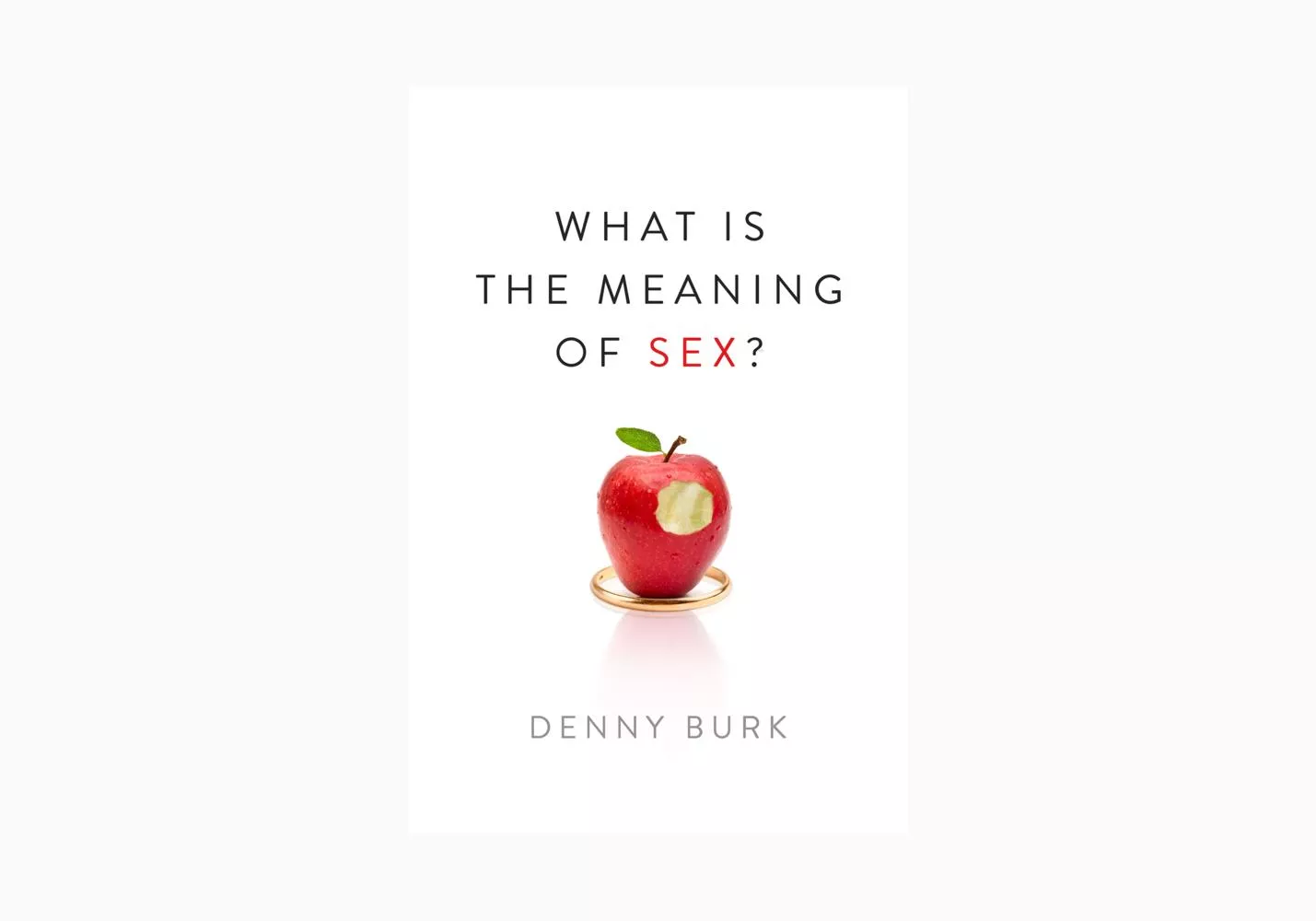 What Is the Meaning of Sex? (Ebook)