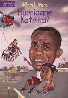 What Was Hurricane Katrina? (Robin Koontz)