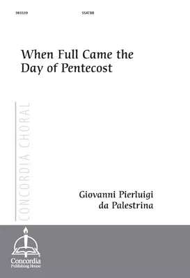 When Fully Came the Day of Pentecost
