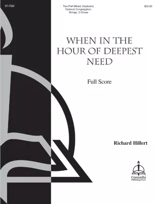 When in the Hour of Deepest Need (Full Score)