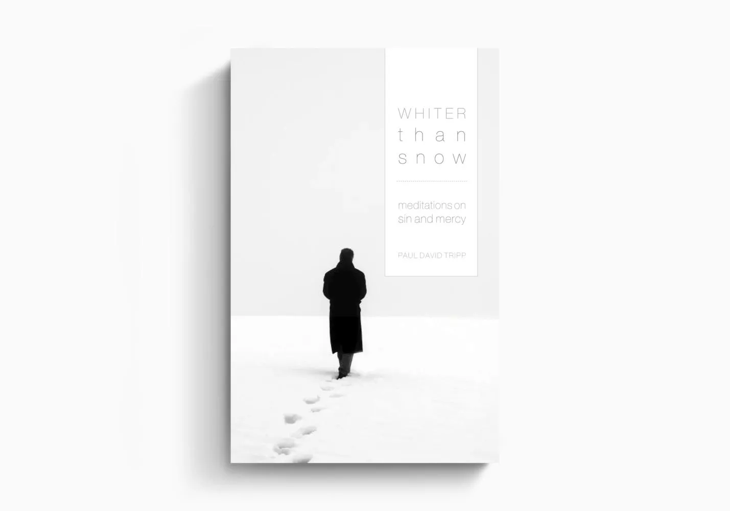 Whiter Than Snow - Meditations on Sin and Mercy