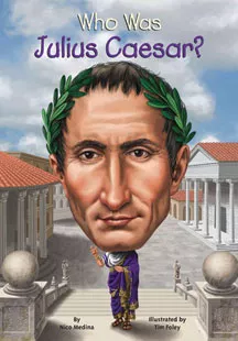 Who Was Julius Caesar? (Nico Medina)
