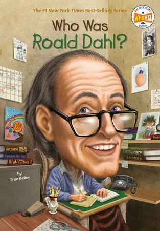 Who Was Roald Dahl? (True Kelley)