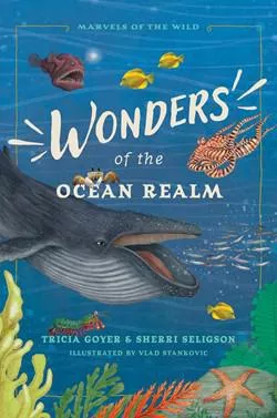 Wonders of the Ocean Realm (Tricia Goyer and Sherri Seligson)