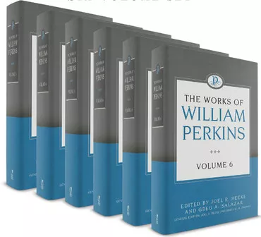 The Works of William Perkins (Six Volume Set)