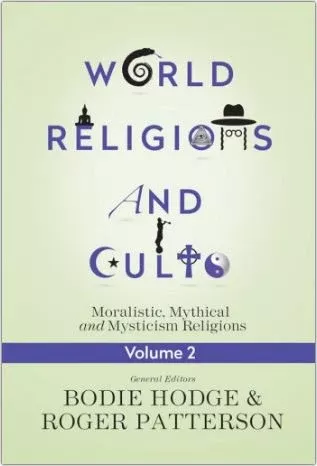 World Religions and Cults Volume 2