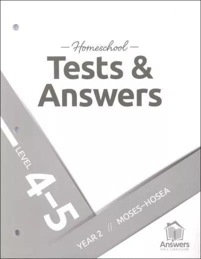 Year 2: Level 4-5 Tests and Answers (Answers Bible Curriculum for Homeschool )